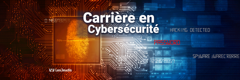 Carrière en Cybersecurité