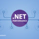.NET Optimisation Performance