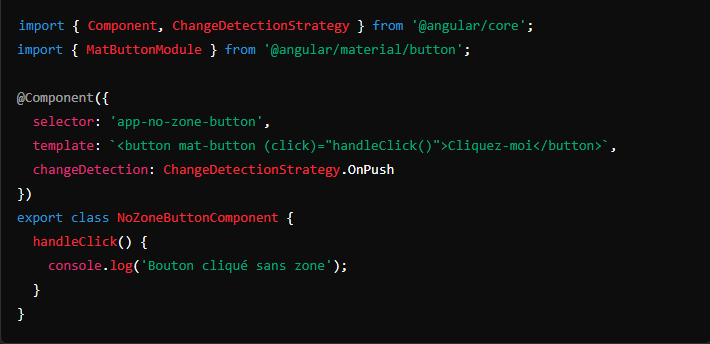 Exemple 1 : Utilisation d'un bouton Angular Material sans zone